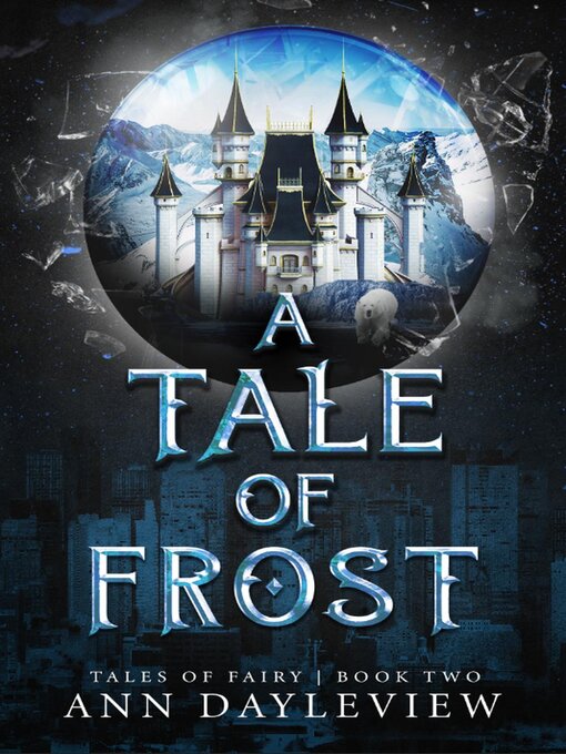 Title details for A Tale of Frost by Ann Dayleview - Available